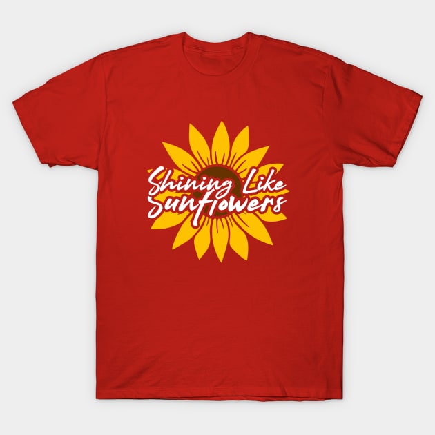 Shining like sunflowers T-Shirt by littlefrog